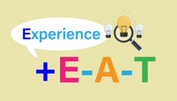 「E-A-T」に新たに追加された「Experience」とは？ SEO対策の最新情報解説